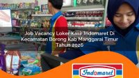job vacancy loker kasir indomaret di kecamatan borong kab manggarai timur tahun 2026 1763191000