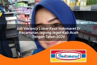 job vacancy loker kasir indomaret di kecamatan jagong jeget kab aceh tengah tahun 2026 1763029432