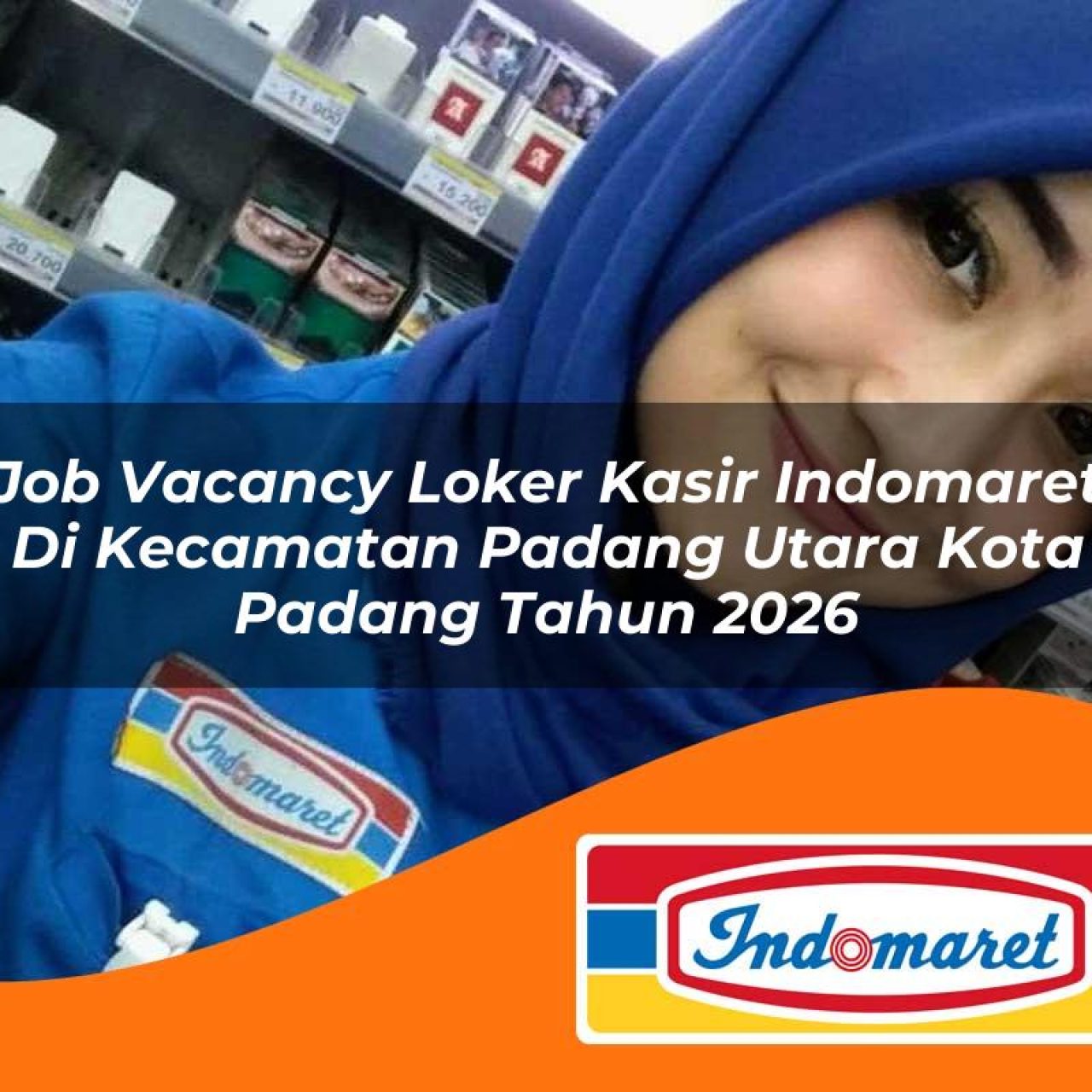 job vacancy loker kasir indomaret di kecamatan padang utara kota padang tahun 2026 1763237362