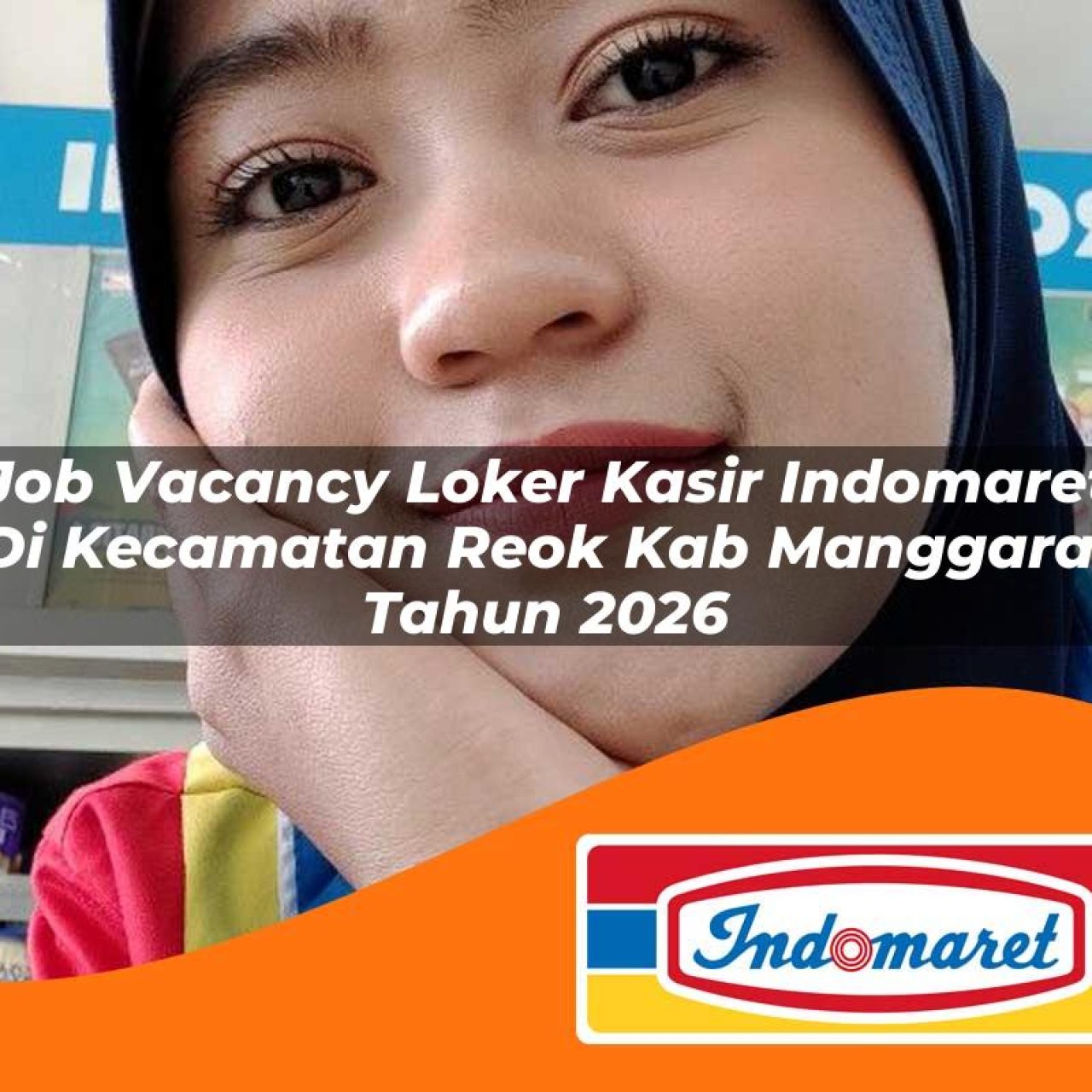 job-vacancy-loker-kasir-indomaret-di-kecamatan-reok-kab-manggarai-tahun-2026-1763380529.jpg job vacancy loker kasir indomaret di kecamatan reok kab manggarai tahun 2026 1763380529
