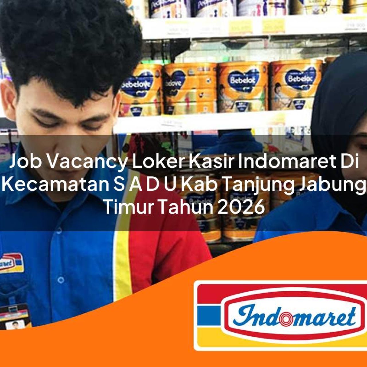 job vacancy loker kasir indomaret di kecamatan s a d u kab tanjung jabung timur tahun 2026 1763081422