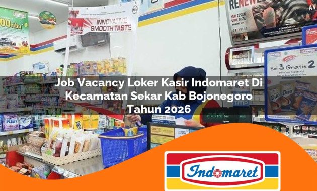 job vacancy loker kasir indomaret di kecamatan sekar kab bojonegoro tahun 2026 1763006060
