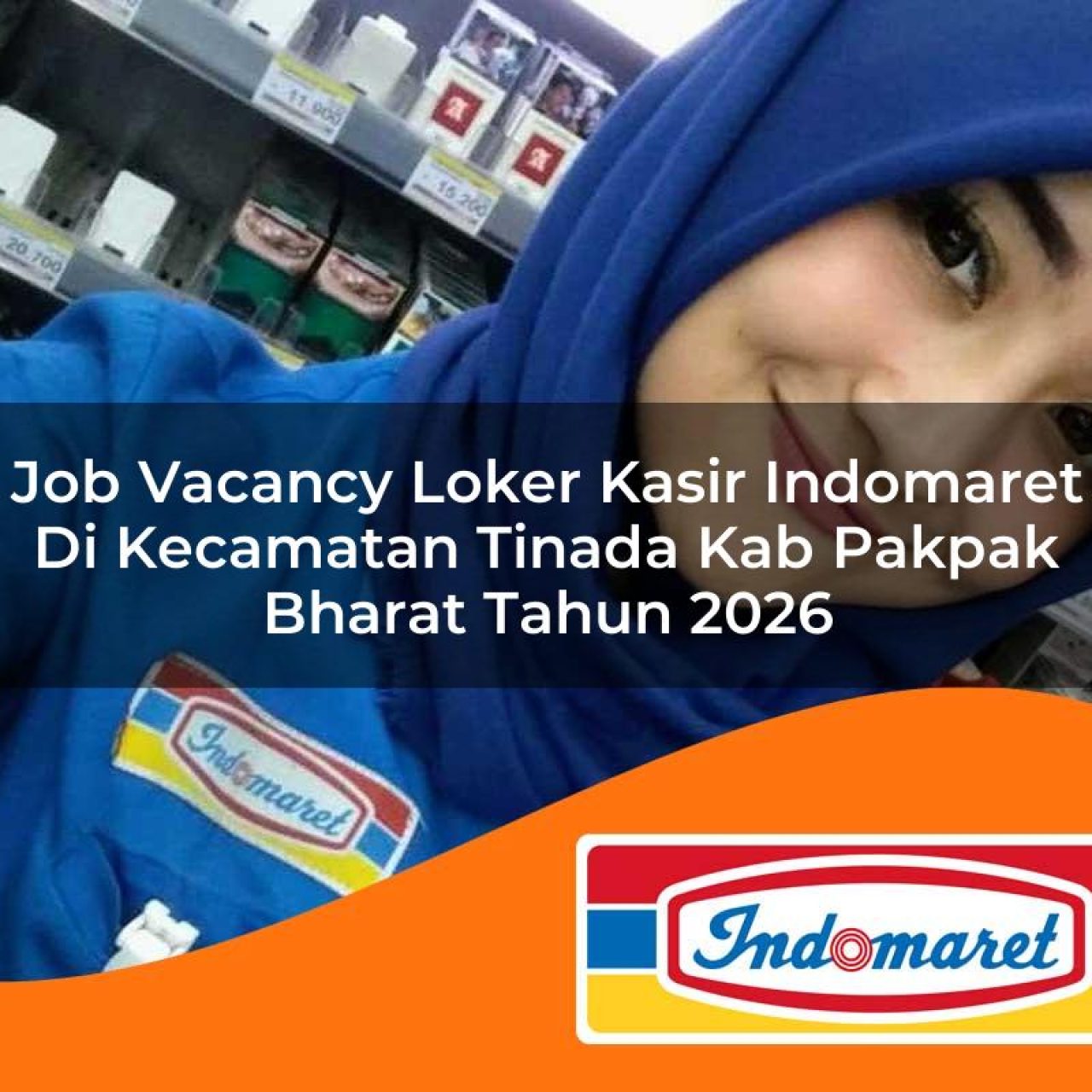 job-vacancy-loker-kasir-indomaret-di-kecamatan-tinada-kab-pakpak-bharat-tahun-2026-1763249857.jpg job vacancy loker kasir indomaret di kecamatan tinada kab pakpak bharat tahun 2026 1763249857
