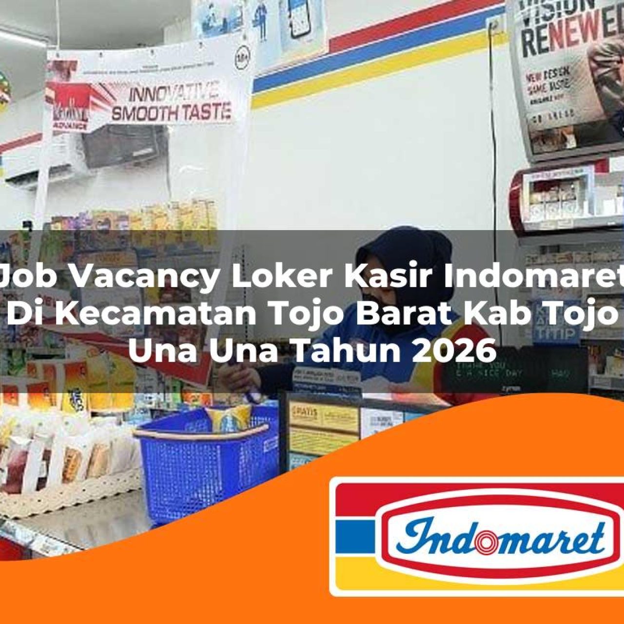 job vacancy loker kasir indomaret di kecamatan tojo barat kab tojo una una tahun 2026 1763151457