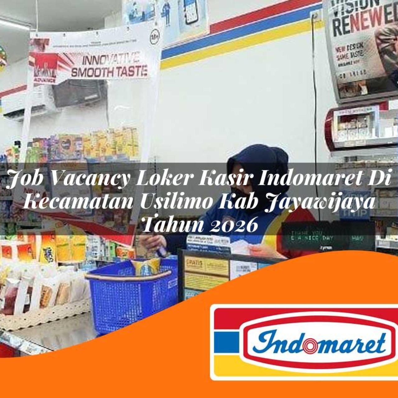 job vacancy loker kasir indomaret di kecamatan usilimo kab jayawijaya tahun 2026 1763198661
