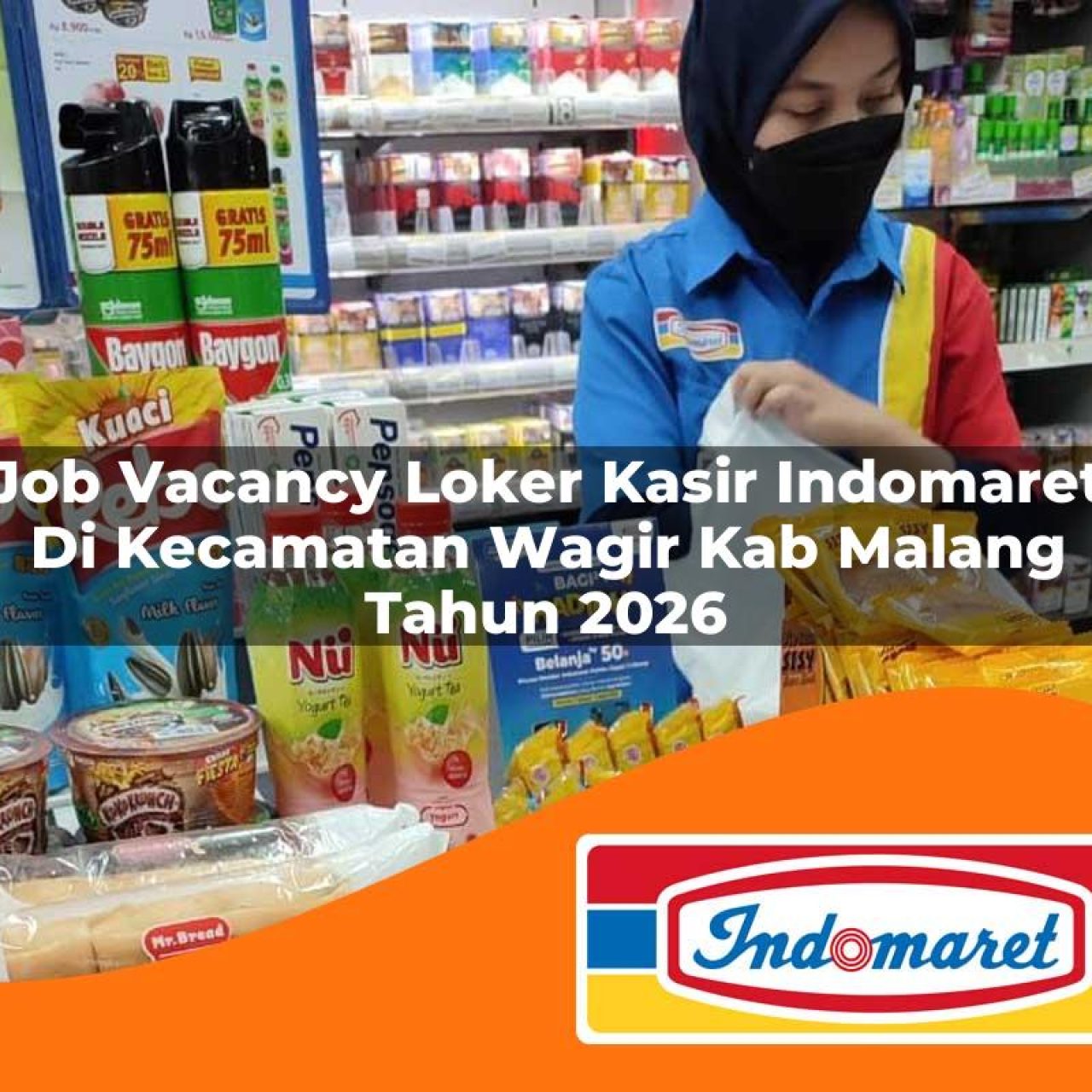 job vacancy loker kasir indomaret di kecamatan wagir kab malang tahun 2026 1763156438