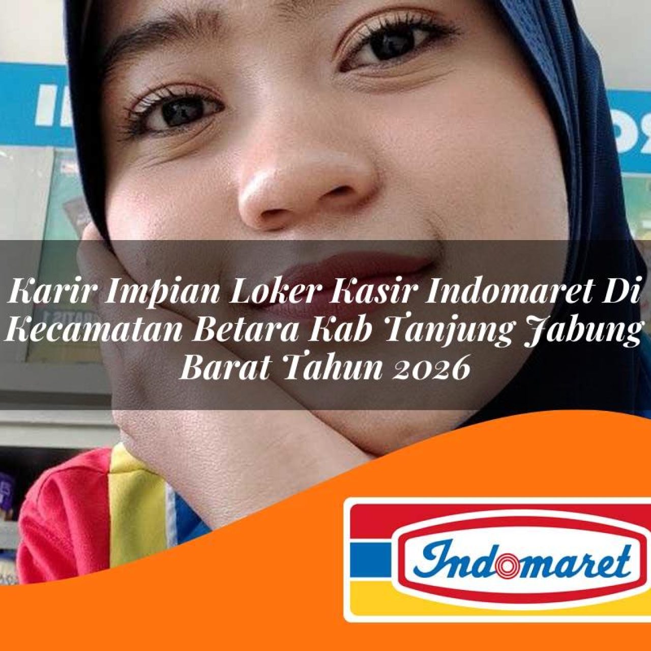 karir impian loker kasir indomaret di kecamatan betara kab tanjung jabung barat tahun 2026 1763273398