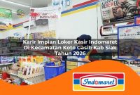 karir impian loker kasir indomaret di kecamatan koto gasib kab siak tahun 2026 1763018784
