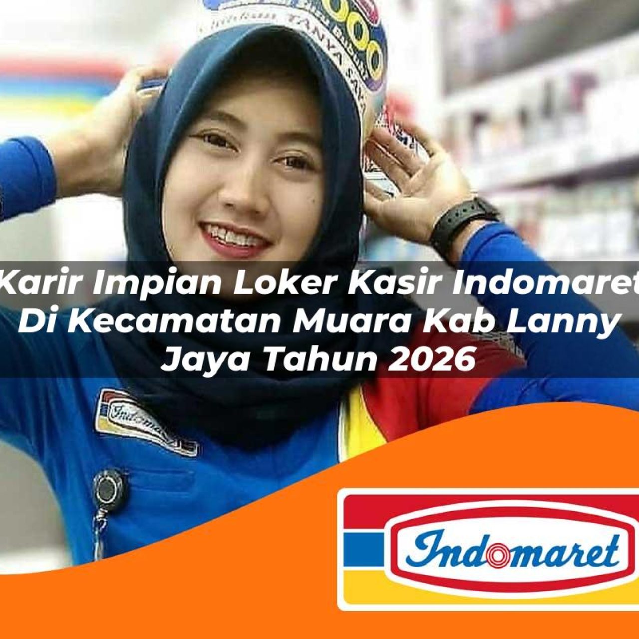 karir-impian-loker-kasir-indomaret-di-kecamatan-muara-kab-lanny-jaya-tahun-2026-1763331993.jpg karir impian loker kasir indomaret di kecamatan muara kab lanny jaya tahun 2026 1763331993
