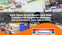 karir tanpa syarat rumit loker kasir indomaret di kecamatan balingga barat kab lanny jaya tahun 2026 1763389103