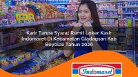 karir tanpa syarat rumit loker kasir indomaret di kecamatan gladagsari kab boyolali tahun 2026 1763309785