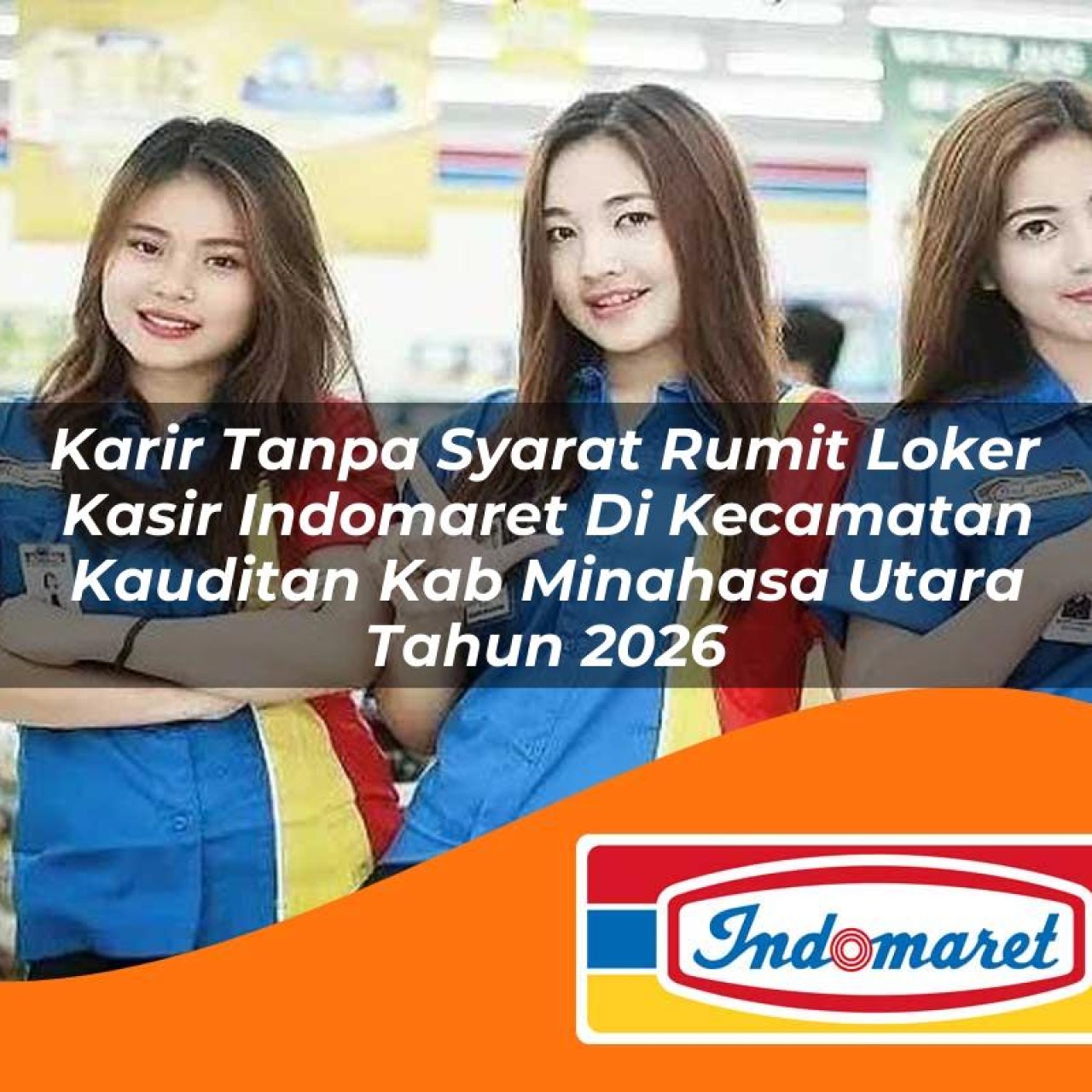 karir-tanpa-syarat-rumit-loker-kasir-indomaret-di-kecamatan-kauditan-kab-minahasa-utara-tahun-2026-1763394323.jpg karir tanpa syarat rumit loker kasir indomaret di kecamatan kauditan kab minahasa utara tahun 2026 1763394323