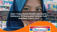 karir tanpa syarat rumit loker kasir indomaret di kecamatan ngluwar kab magelang tahun 2026 1763007380