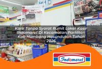 karir tanpa syarat rumit loker kasir indomaret di kecamatan parlilitan kab humbang hasundutan tahun 2026 1763050670