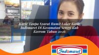 karir tanpa syarat rumit loker kasir indomaret di kecamatan senggi kab keerom tahun 2026 1763280859
