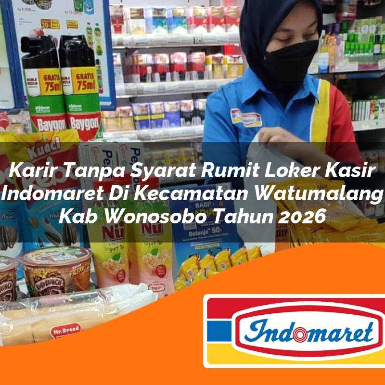 karir-tanpa-syarat-rumit-loker-kasir-indomaret-di-kecamatan-watumalang-kab-wonosobo-tahun-2026-1763298261.jpg karir tanpa syarat rumit loker kasir indomaret di kecamatan watumalang kab wonosobo tahun 2026 1763298261