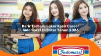 karir-terbaru-loker-kasir-career-indomaret-di-blitar-tahun-2026-1762967907.jpg karir terbaru loker kasir career indomaret di blitar tahun 2026 1762967907
