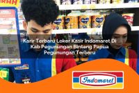 karir terbaru loker kasir indomaret di kab pegunungan bintang papua pegunungan terbaru 1762994586