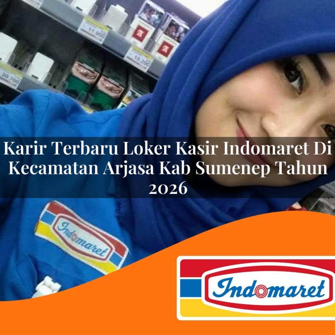 karir terbaru loker kasir indomaret di kecamatan arjasa kab sumenep tahun 2026 1763197831