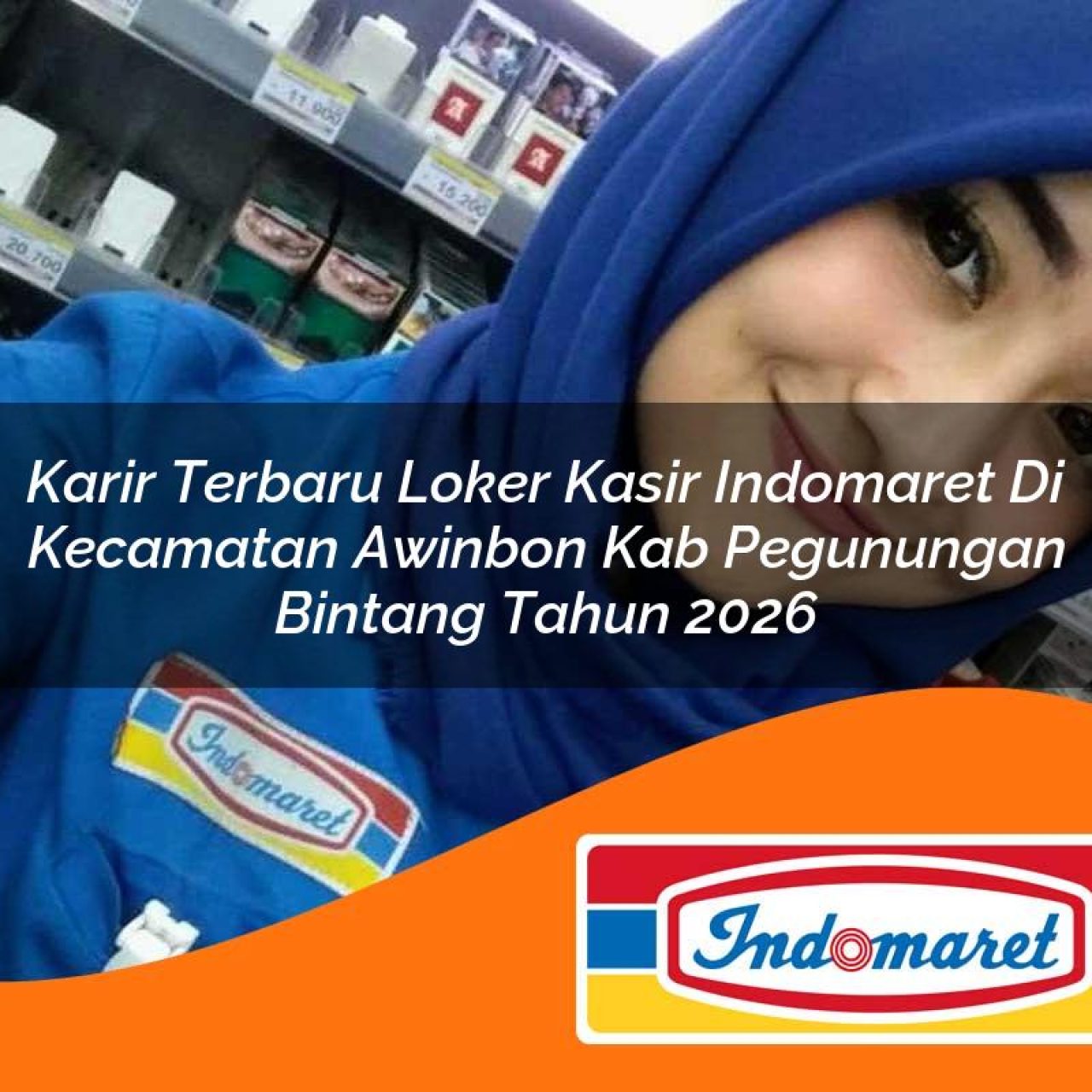 karir terbaru loker kasir indomaret di kecamatan awinbon kab pegunungan bintang tahun 2026 1763264430
