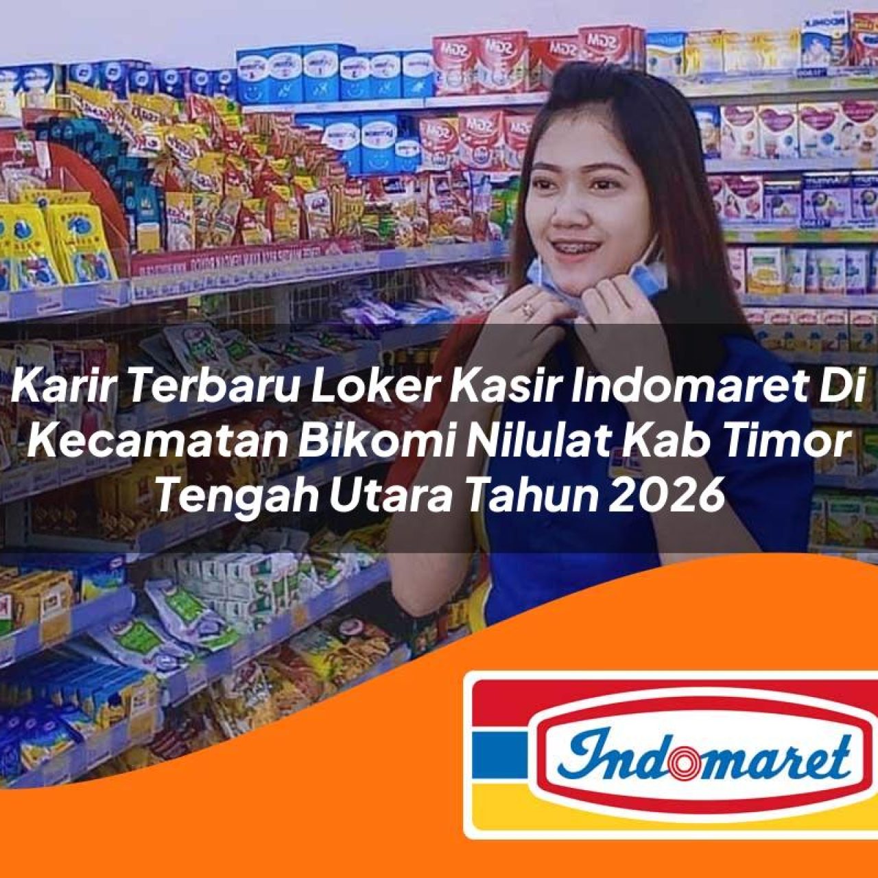karir terbaru loker kasir indomaret di kecamatan bikomi nilulat kab timor tengah utara tahun 2026 1763381013
