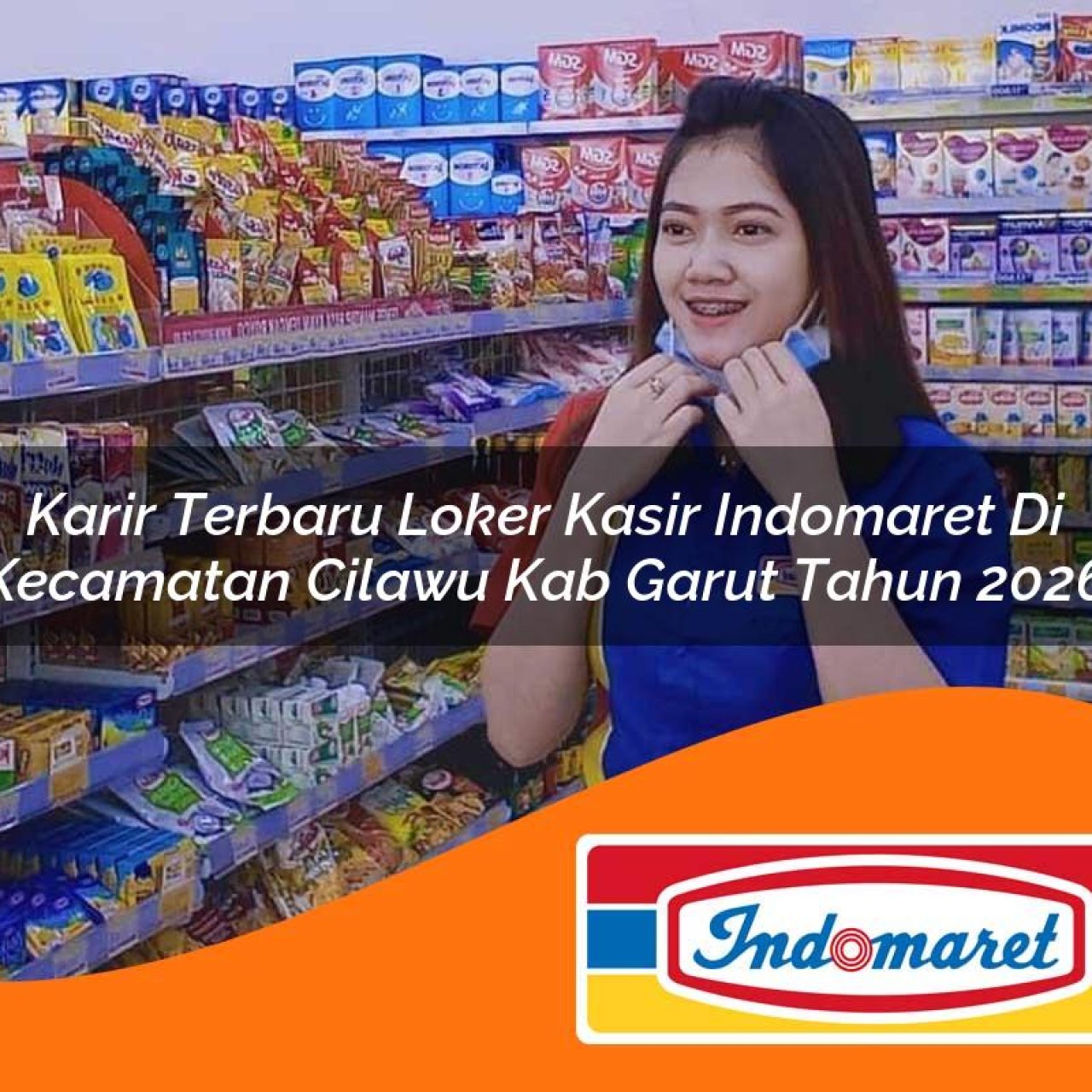 karir terbaru loker kasir indomaret di kecamatan cilawu kab garut tahun 2026 1763197290