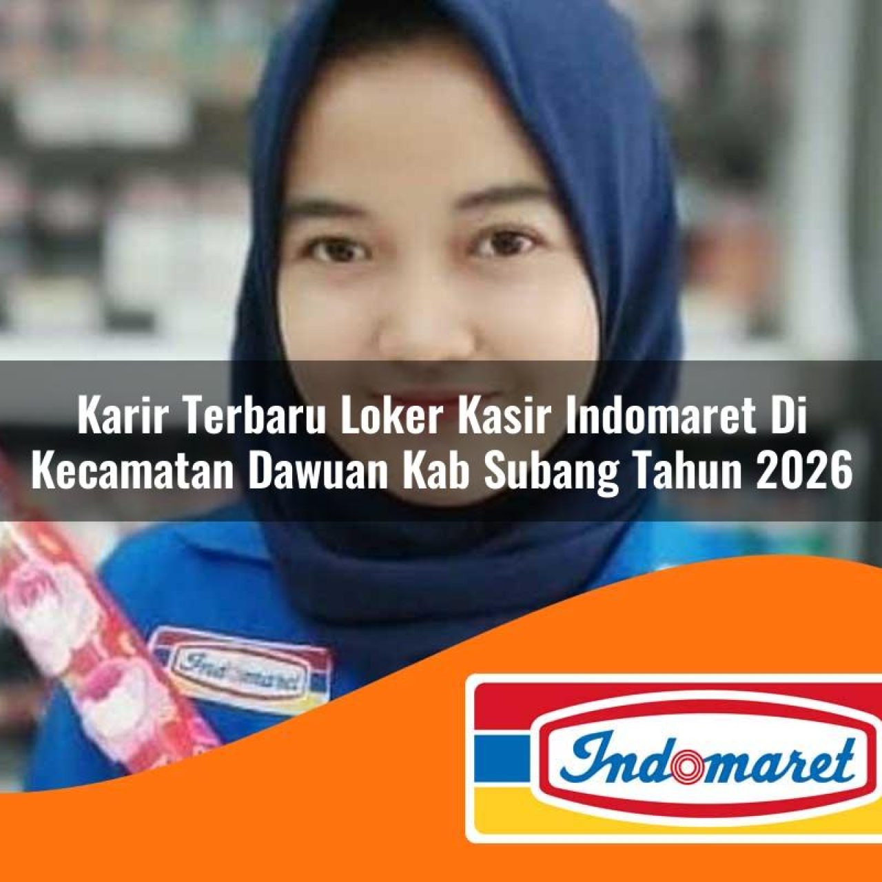 karir-terbaru-loker-kasir-indomaret-di-kecamatan-dawuan-kab-subang-tahun-2026-1763412461.jpg karir terbaru loker kasir indomaret di kecamatan dawuan kab subang tahun 2026 1763412461
