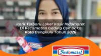 karir terbaru loker kasir indomaret di kecamatan gading cempaka kota bengkulu tahun 2026 1763078104
