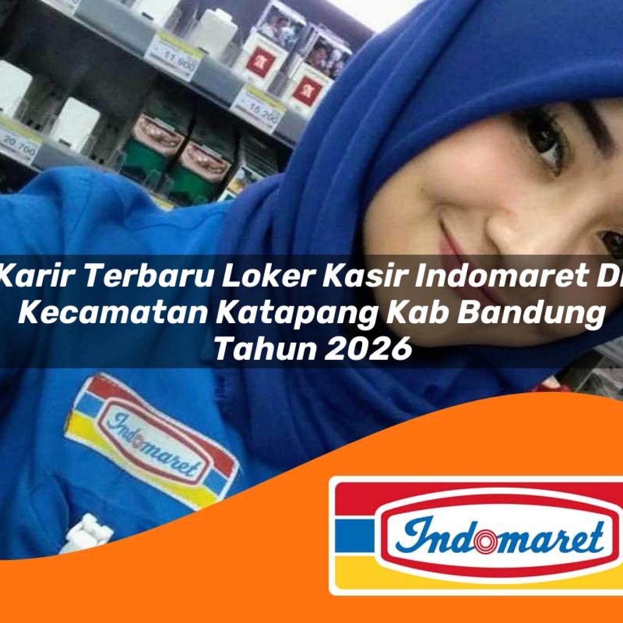 karir terbaru loker kasir indomaret di kecamatan katapang kab bandung tahun 2026 1763410834