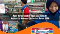 karir terbaru loker kasir indomaret di kecamatan kersana kab brebes tahun 2026 1763233348