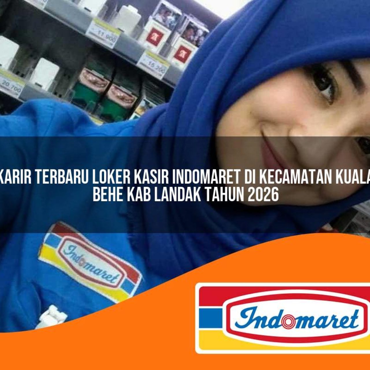karir-terbaru-loker-kasir-indomaret-di-kecamatan-kuala-behe-kab-landak-tahun-2026-1763432148.jpg karir terbaru loker kasir indomaret di kecamatan kuala behe kab landak tahun 2026 1763432148