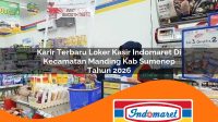 karir-terbaru-loker-kasir-indomaret-di-kecamatan-manding-kab-sumenep-tahun-2026-1762995283.jpg karir terbaru loker kasir indomaret di kecamatan manding kab sumenep tahun 2026 1762995283