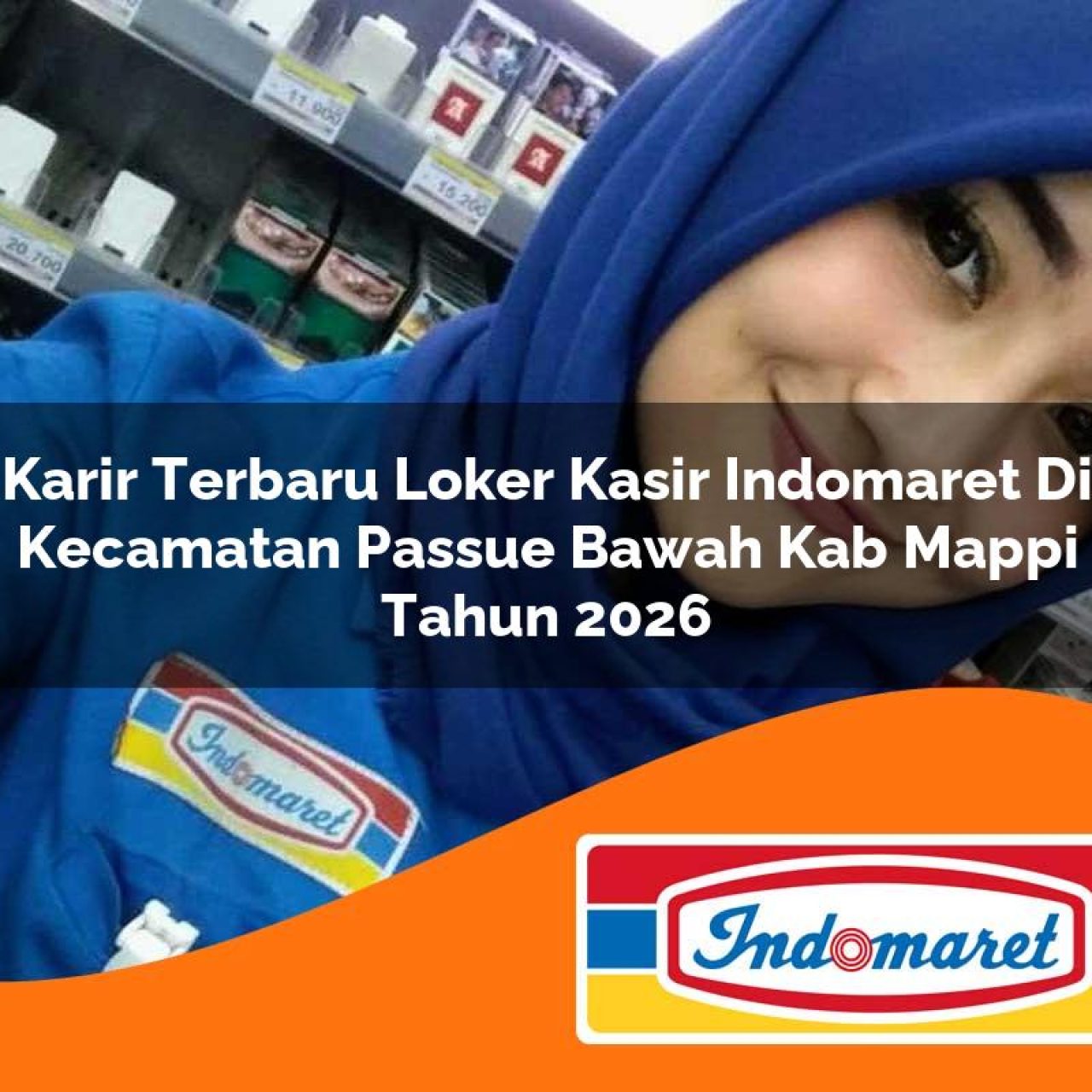 karir-terbaru-loker-kasir-indomaret-di-kecamatan-passue-bawah-kab-mappi-tahun-2026-1763397334.jpg karir terbaru loker kasir indomaret di kecamatan passue bawah kab mappi tahun 2026 1763397334