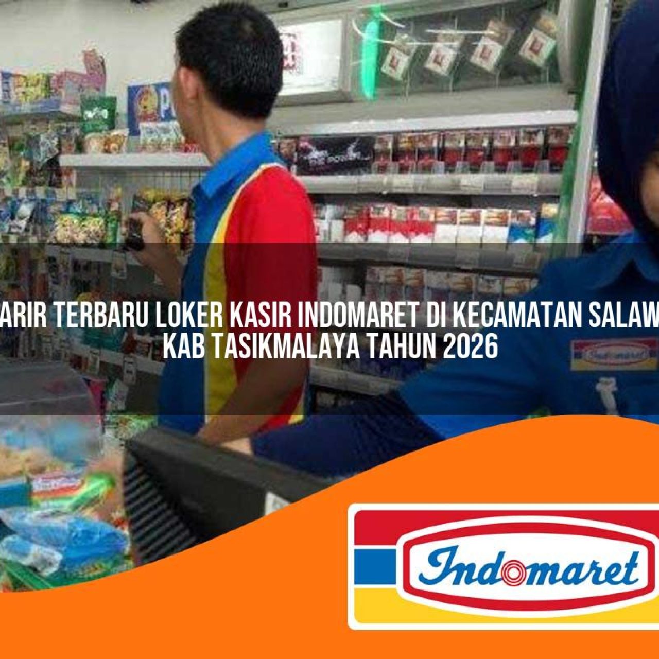 karir terbaru loker kasir indomaret di kecamatan salawu kab tasikmalaya tahun 2026 1763115516