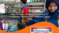 karir terbaru loker kasir indomaret di kecamatan tangma kab yahukimo tahun 2026 1762990333