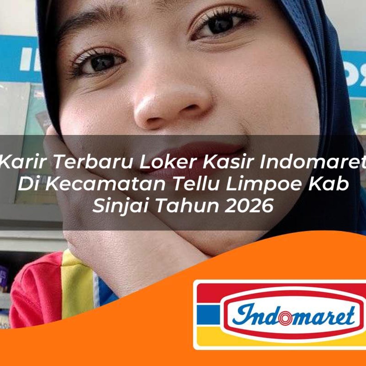 karir-terbaru-loker-kasir-indomaret-di-kecamatan-tellu-limpoe-kab-sinjai-tahun-2026-1763302786.jpg karir terbaru loker kasir indomaret di kecamatan tellu limpoe kab sinjai tahun 2026 1763302786