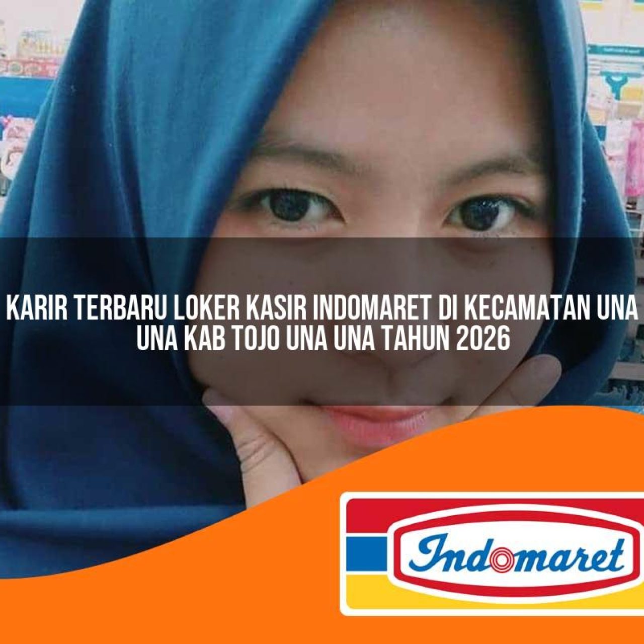 karir terbaru loker kasir indomaret di kecamatan una una kab tojo una una tahun 2026 1763389346