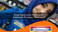 kerja-cepat-loker-kasir-career-indomaret-di-jepara-tahun-2026-1762404859.jpg kerja cepat loker kasir career indomaret di jepara tahun 2026 1762404859