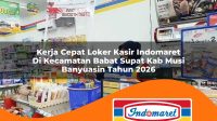 kerja cepat loker kasir indomaret di kecamatan babat supat kab musi banyuasin tahun 2026 1763213845
