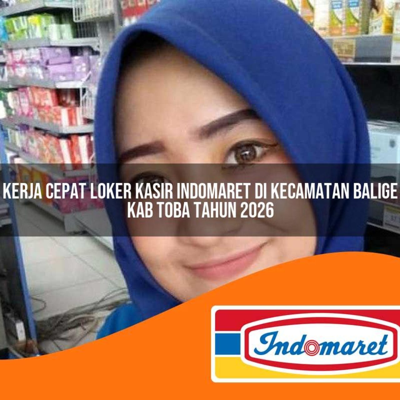 kerja cepat loker kasir indomaret di kecamatan balige kab toba tahun 2026 1763121694