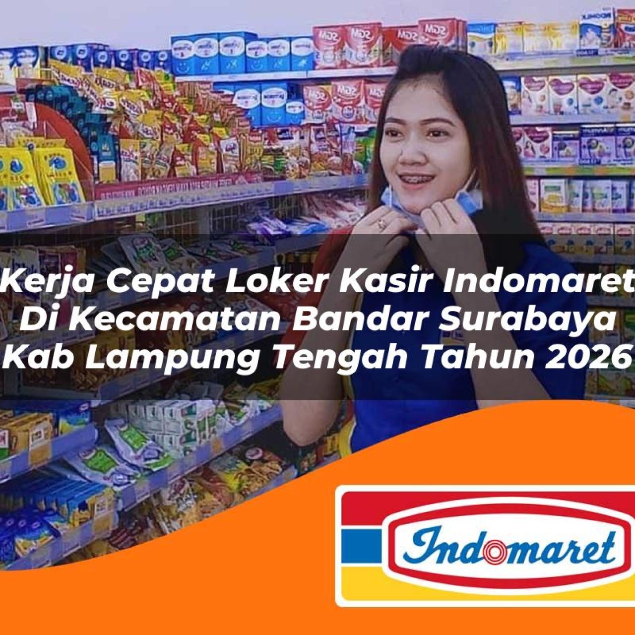 kerja-cepat-loker-kasir-indomaret-di-kecamatan-bandar-surabaya-kab-lampung-tengah-tahun-2026-1763256568.jpg kerja cepat loker kasir indomaret di kecamatan bandar surabaya kab lampung tengah tahun 2026 1763256568