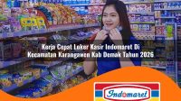 kerja cepat loker kasir indomaret di kecamatan karangawen kab demak tahun 2026 1763401586