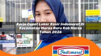 kerja cepat loker kasir indomaret di kecamatan maros baru kab maros tahun 2026 1763081899