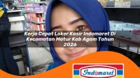 kerja cepat loker kasir indomaret di kecamatan matur kab agam tahun 2026 1763095520