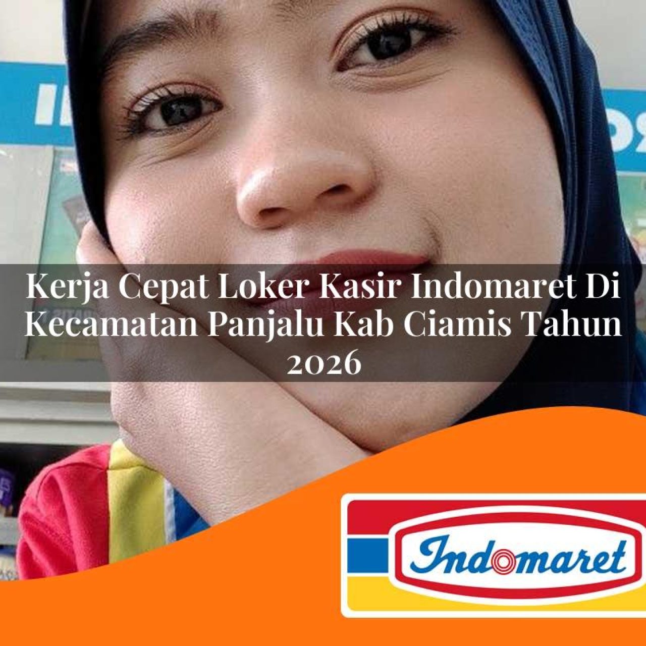 kerja cepat loker kasir indomaret di kecamatan panjalu kab ciamis tahun 2026 1763100803