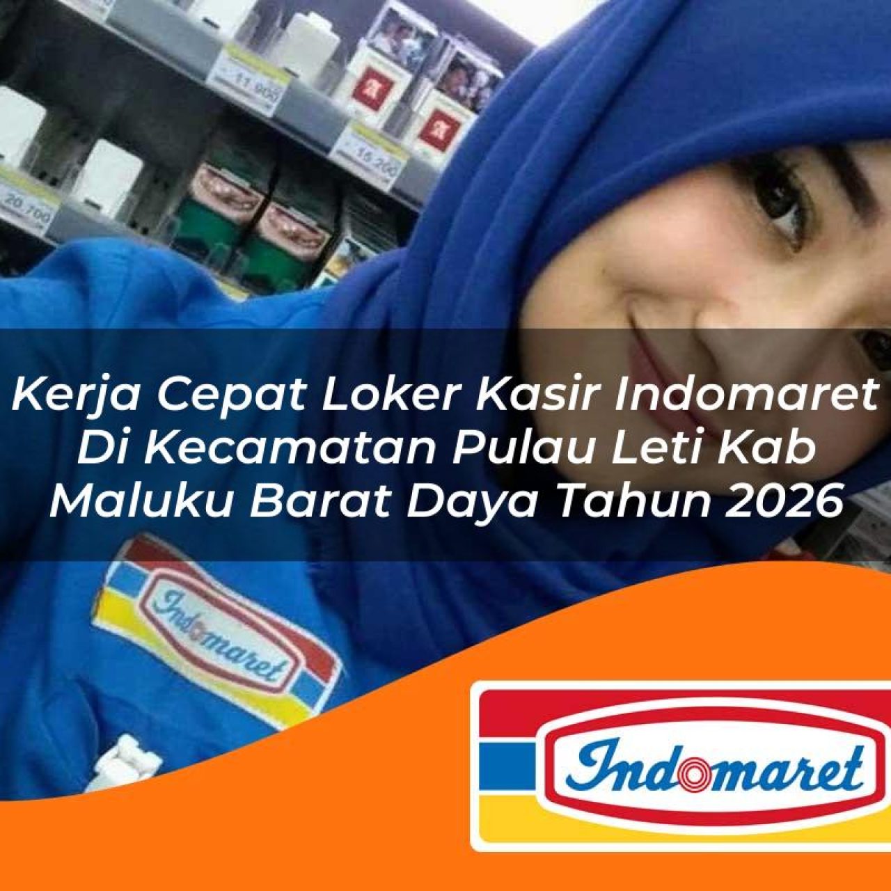 kerja-cepat-loker-kasir-indomaret-di-kecamatan-pulau-leti-kab-maluku-barat-daya-tahun-2026-1763251698.jpg kerja cepat loker kasir indomaret di kecamatan pulau leti kab maluku barat daya tahun 2026 1763251698