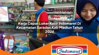 kerja-cepat-loker-kasir-indomaret-di-kecamatan-saradan-kab-madiun-tahun-2026-1763146243.jpg kerja cepat loker kasir indomaret di kecamatan saradan kab madiun tahun 2026 1763146243