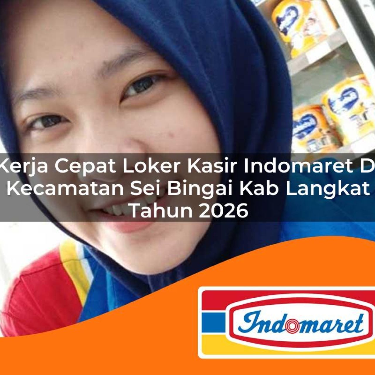 kerja-cepat-loker-kasir-indomaret-di-kecamatan-sei-bingai-kab-langkat-tahun-2026-1763377534.jpg kerja cepat loker kasir indomaret di kecamatan sei bingai kab langkat tahun 2026 1763377534