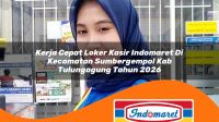 kerja cepat loker kasir indomaret di kecamatan sumbergempol kab tulungagung tahun 2026 1763429744