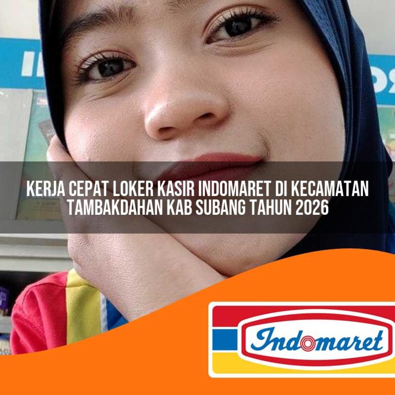 kerja cepat loker kasir indomaret di kecamatan tambakdahan kab subang tahun 2026 1763150128